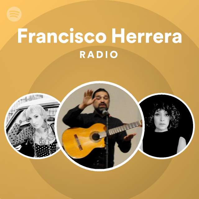 Francisco Herrera | Spotify