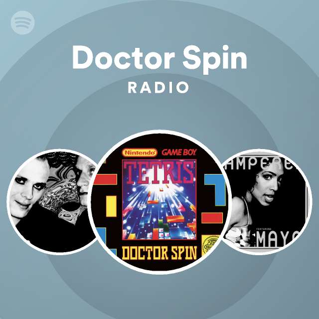 Doctor Spin | Spotify