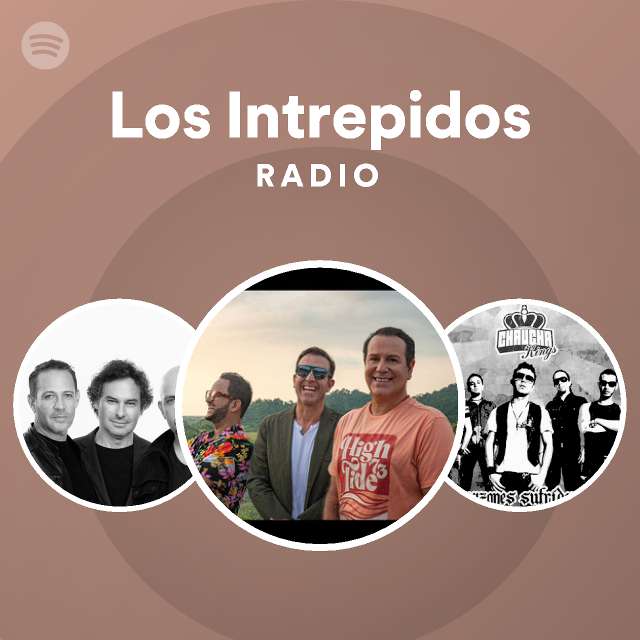 Los Intrepidos | Spotify