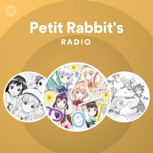 Petit Rabbit S Radio Spotify Playlist