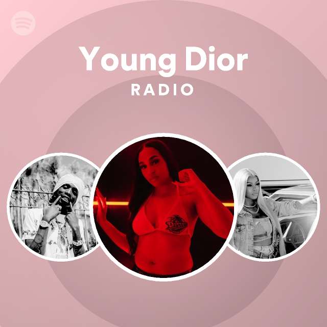 Young Dior Spotify