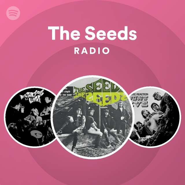 The Seeds | Spotify