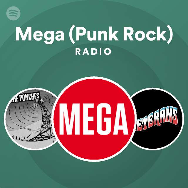 Mega (Punk Rock) Radio - playlist by Spotify | Spotify
