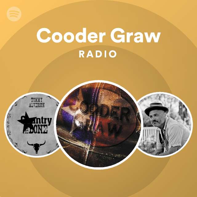 Cooder Graw Radio Spotify Playlist