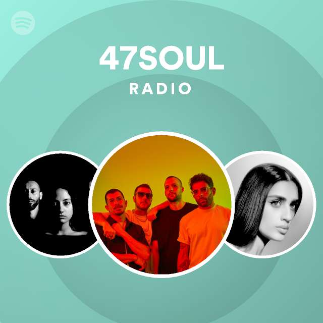 47 Soul | Spotify - Listen Free