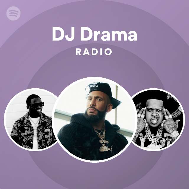 DJ Drama Spotify