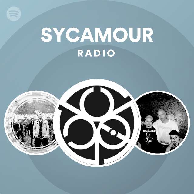 SYCAMOUR | Spotify - Listen Free