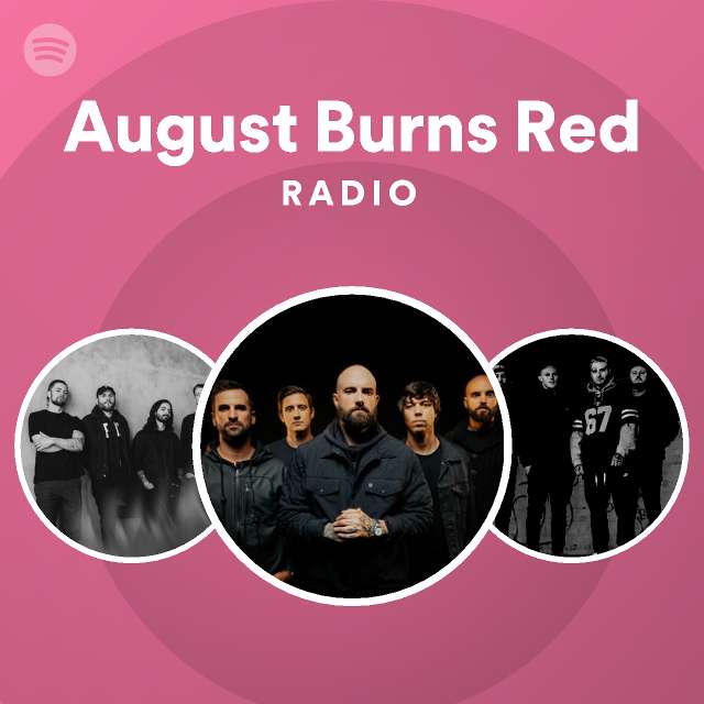 August Burns Red Radio Spotify Playlist