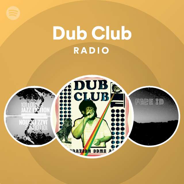 Dub Club | Spotify