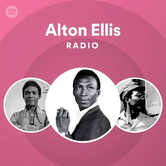 Alton Ellis Radio - playlist by Spotify | Spotify