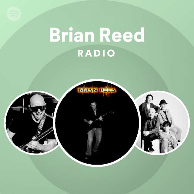 Brian Reed Radio Spotify Playlist
