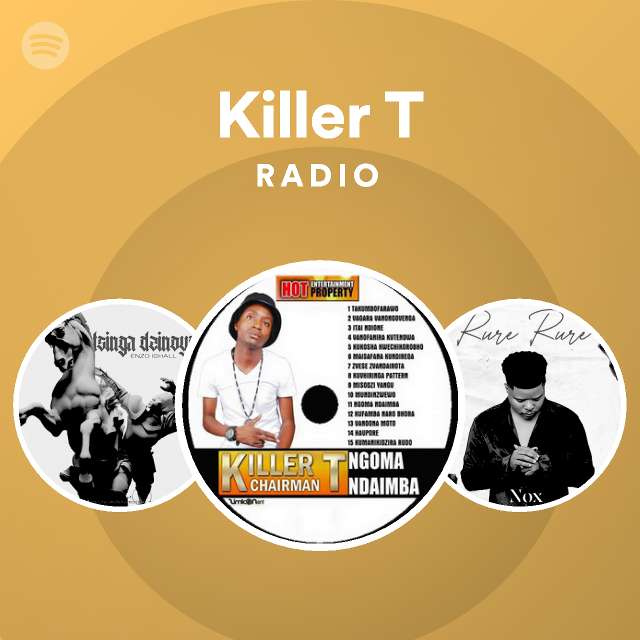 Killer T | Spotify