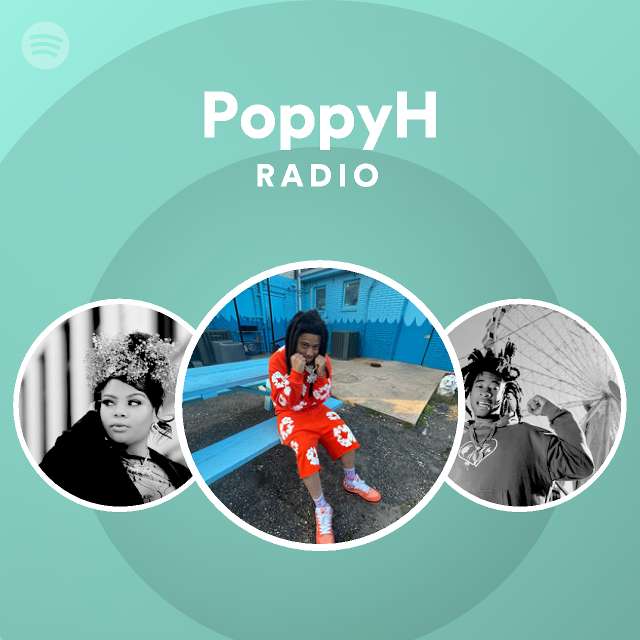 PoppyH Radio | Spotify Playlist