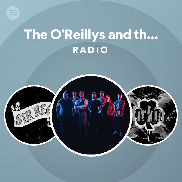 The O'Reillys and the Paddyhats Spotify
