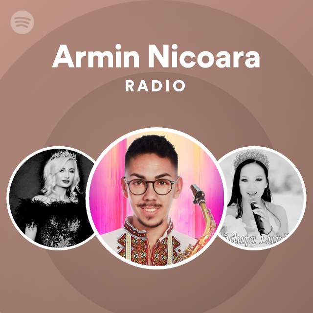 Armin Nicoara Spotify Listen Free