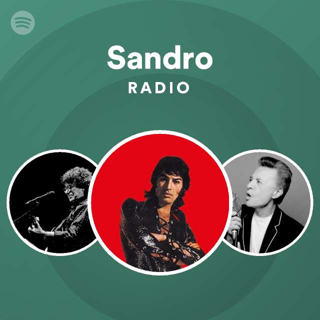 Sandro Radio - playlist by Spotify | Spotify