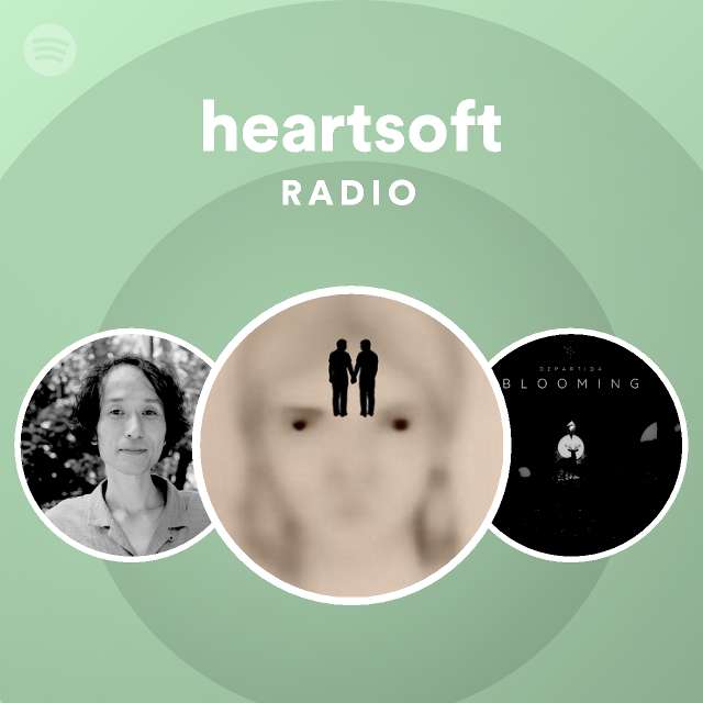 heartsoft Radio | Spotify Playlist