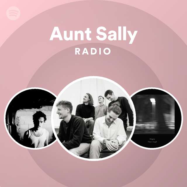 Aunt Sally Radio Playlist By Spotify Spotify 4580