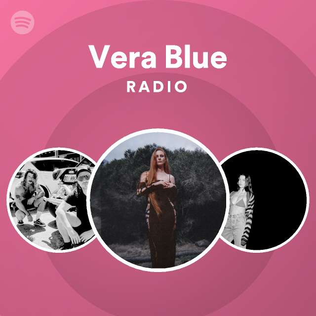 Vera Blue Spotify
