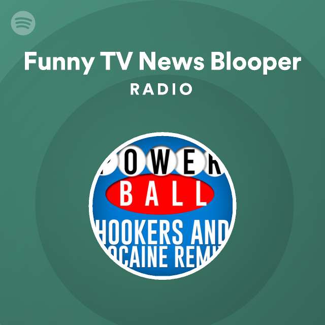 Funny TV News Blooper | Spotify