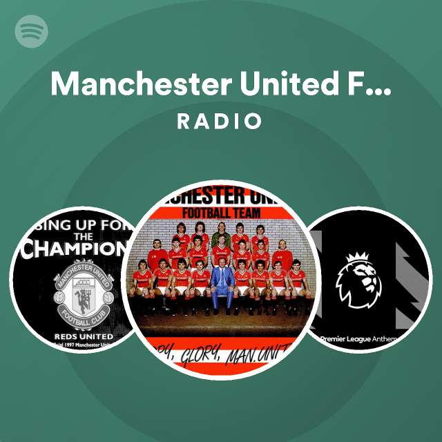 Manchester United Football Radio - Spotify |