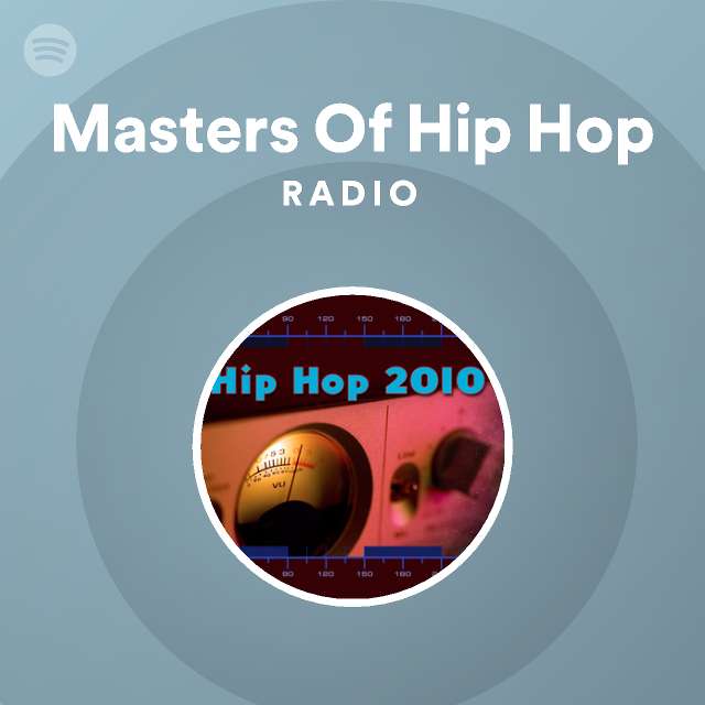 Masters Of Hip Hop Radio - playlist by Spotify | Spotify