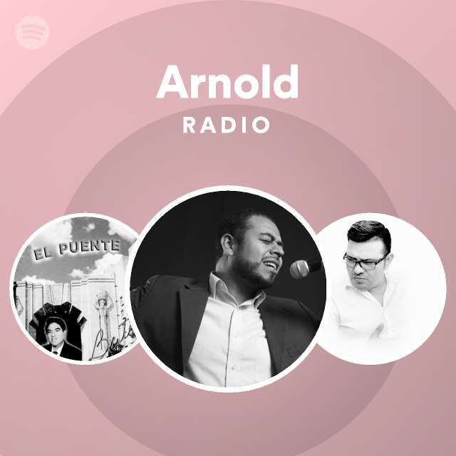 Arnold Radio - playlist by Spotify | Spotify