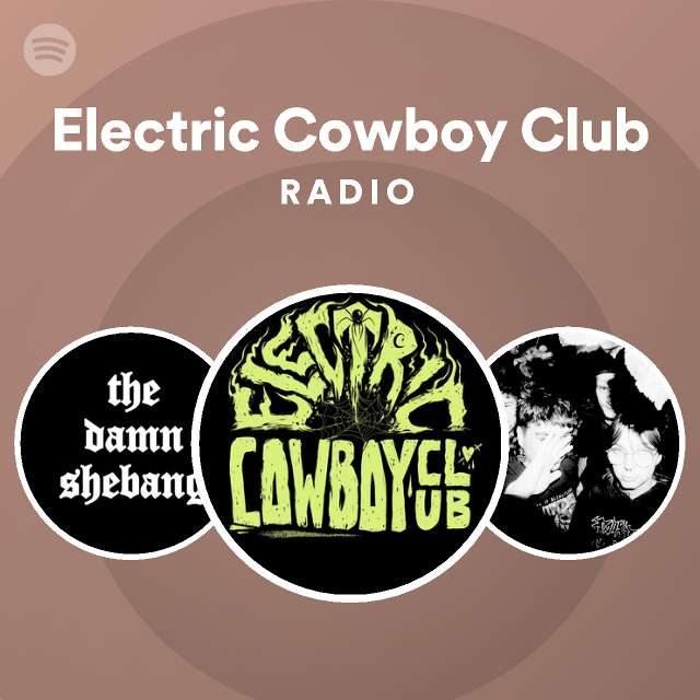 The Electric Cowboys Radio - playlist by Spotify