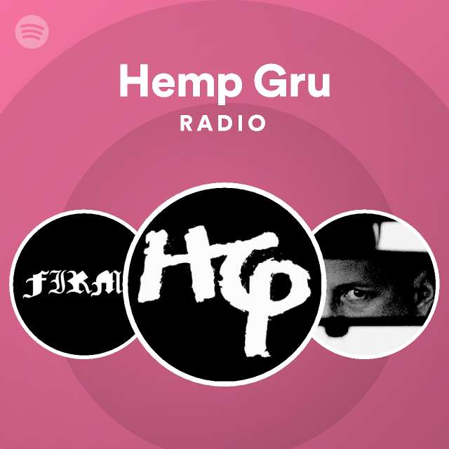 Hemp Gru Radio - playlist by Spotify | Spotify