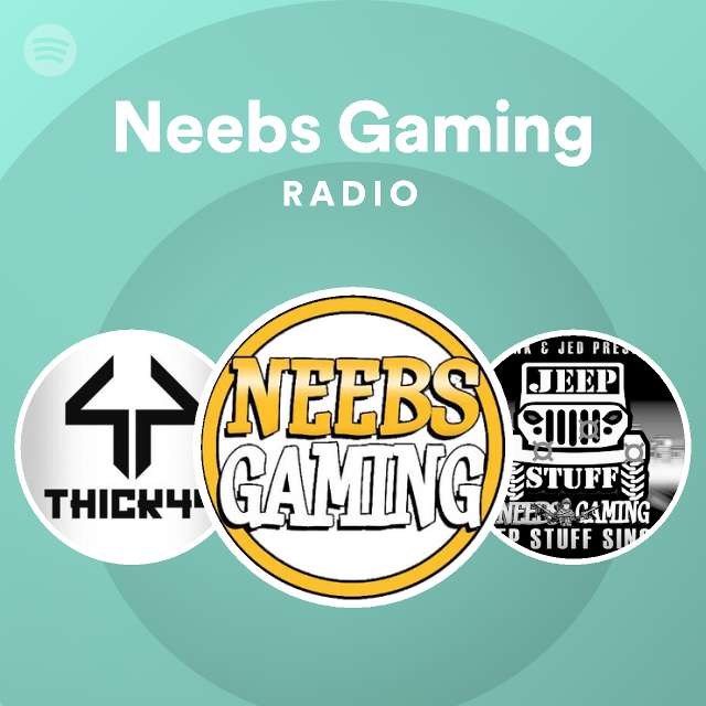 Neebs Gaming Spotify