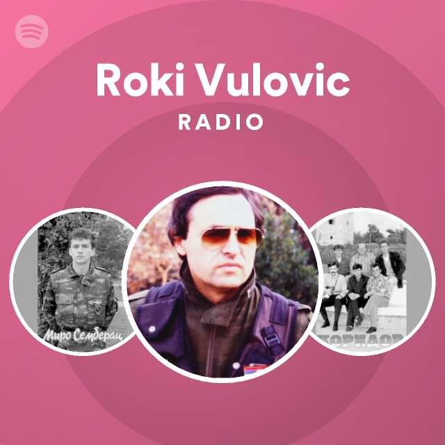 Roki Vulovic | Spotify