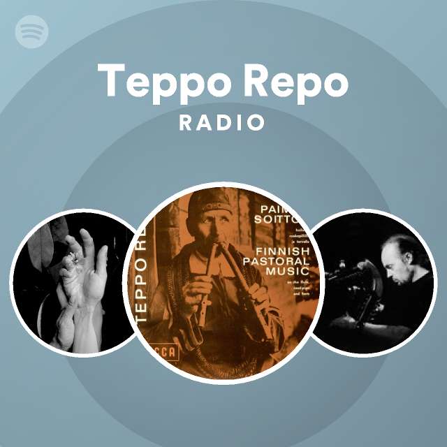 Teppo Repo Radio - playlist by Spotify | Spotify