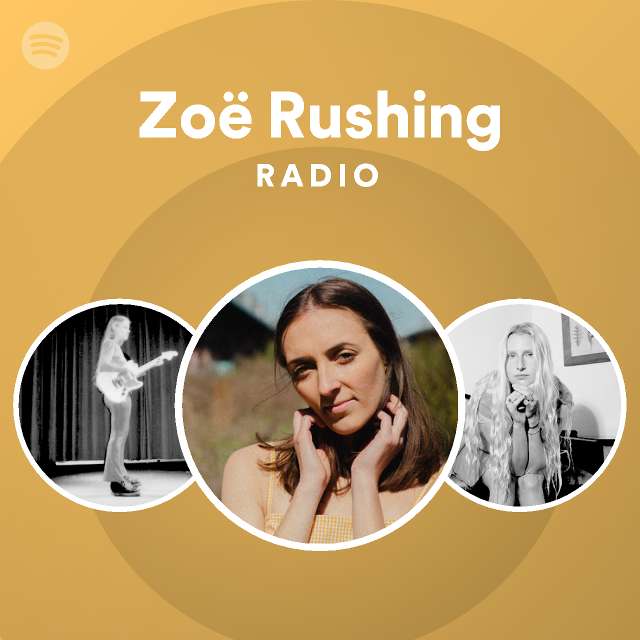 Zoë Rushing Radio | Spotify Playlist