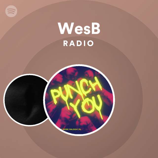 WesB Radio | Spotify Playlist