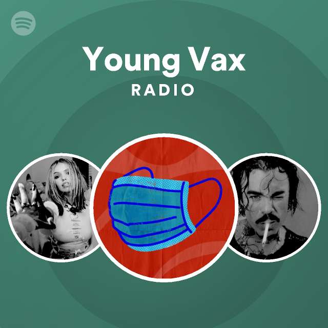 Young Vax Radio Spotify Playlist