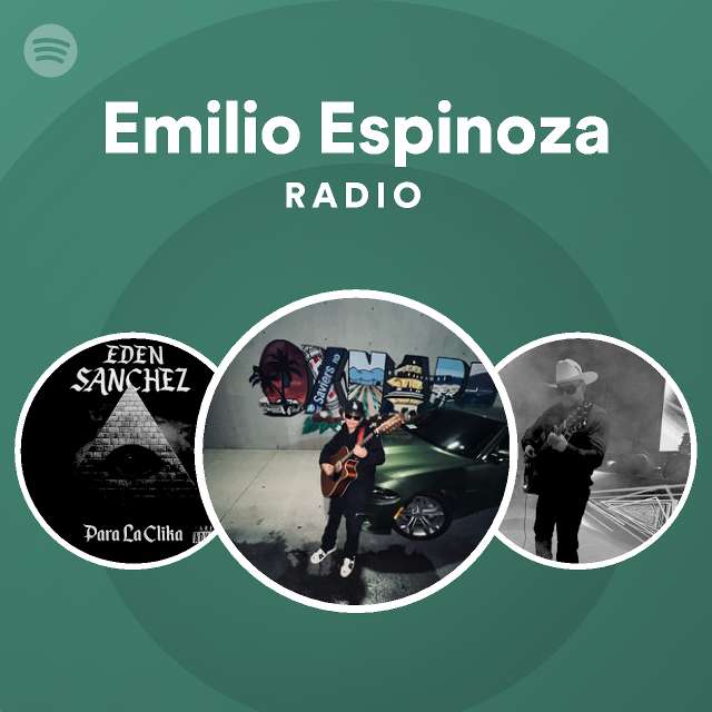 Emilio Espinoza Radio Spotify Playlist