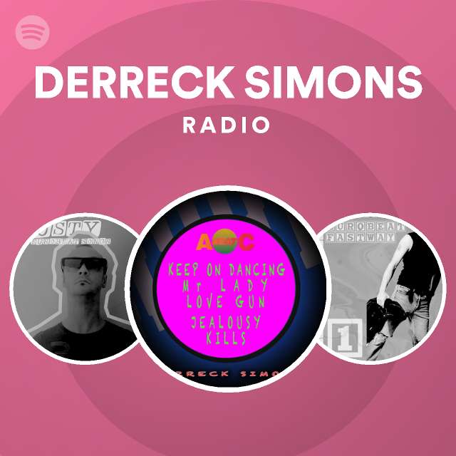 Derreck Simons Radio Spotify Playlist