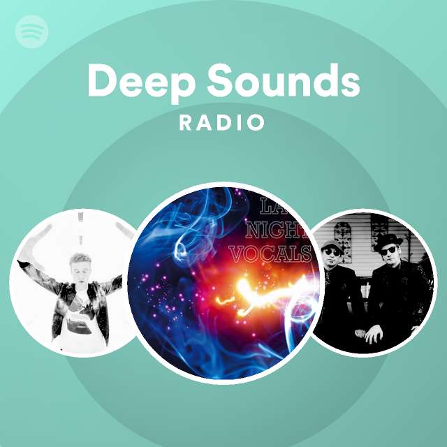 Deep Sounds | Spotify