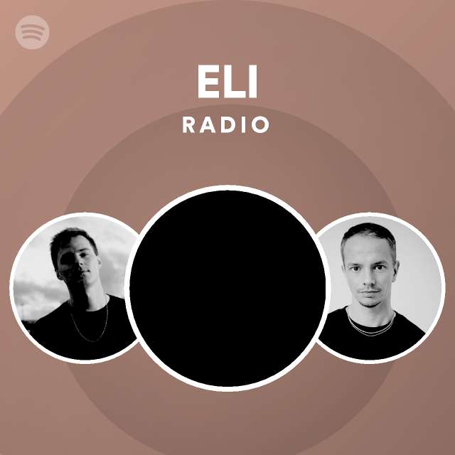 ELI Radio - playlist by Spotify | Spotify