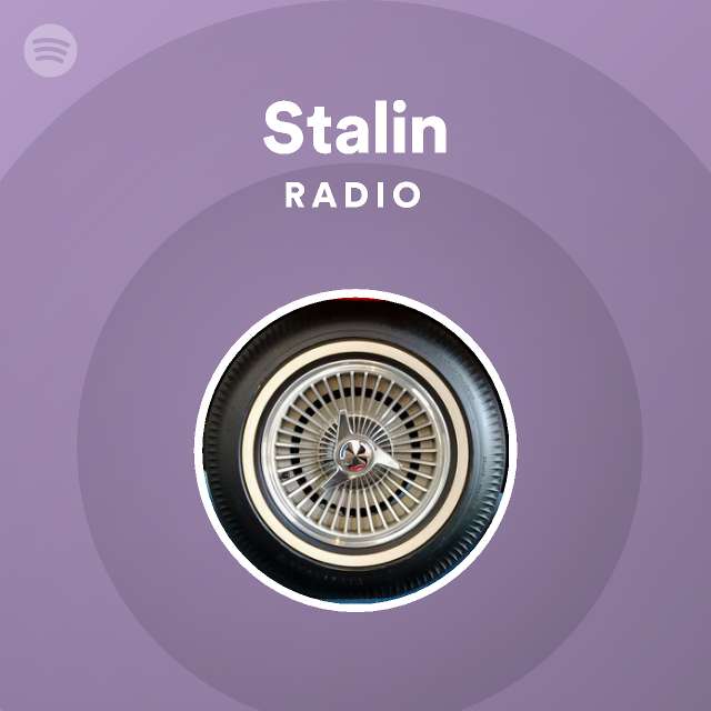 Stalin Radio - playlist by Spotify | Spotify