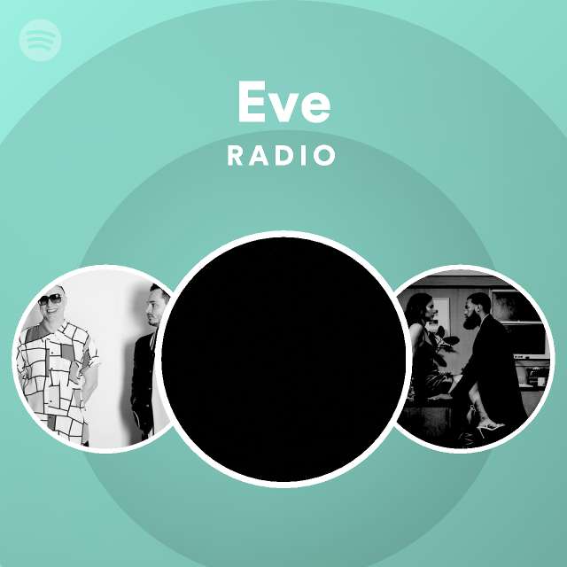 Eve Radio on Spotify