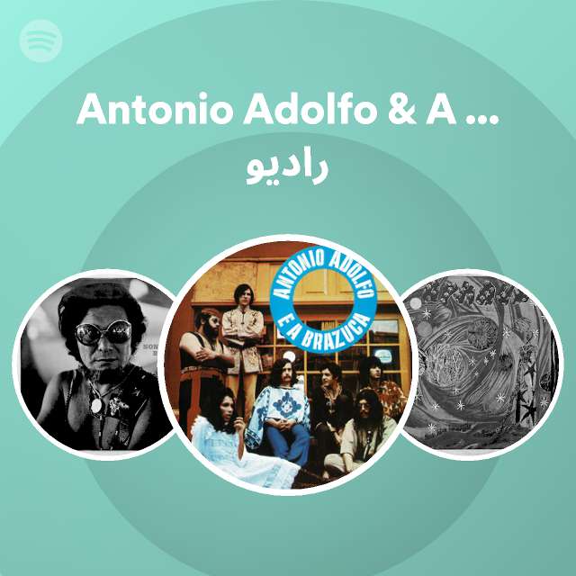 Antonio Adolfo & A Brazuca | Spotify