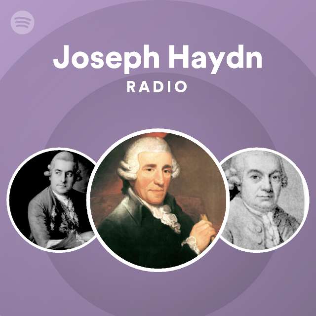 Joseph Haydn Radio - playlist by Spotify | Spotify