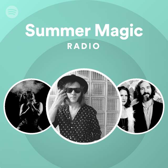 Summer Magic Radio | Spotify Playlist