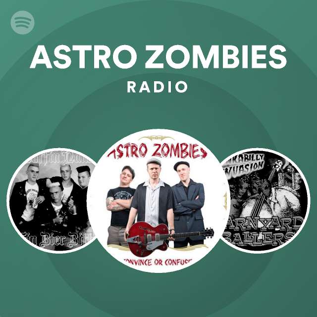 ASTRO ZOMBIES | Spotify