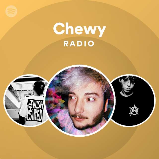 Chewy Radio - playlist by Spotify