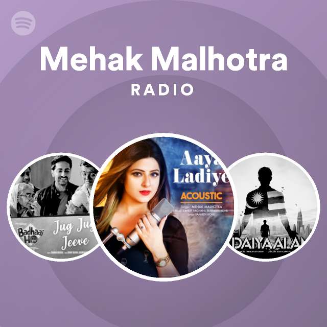 Mehak Malhotra on Spotify