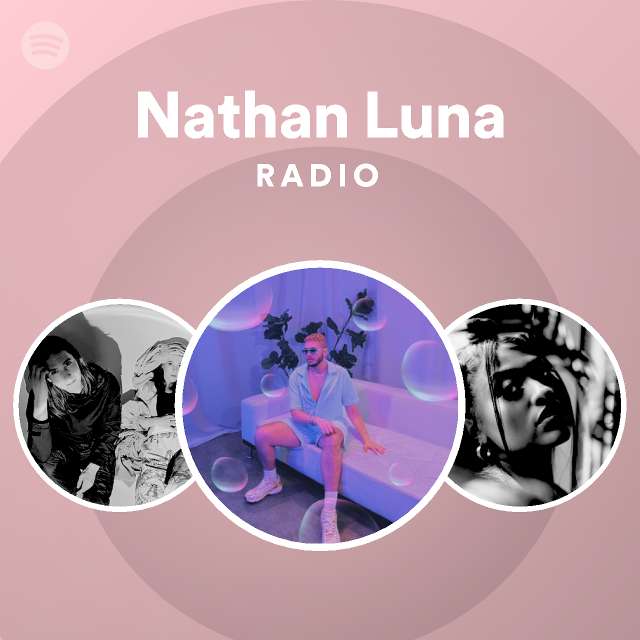 Nathan Luna - Apple Music