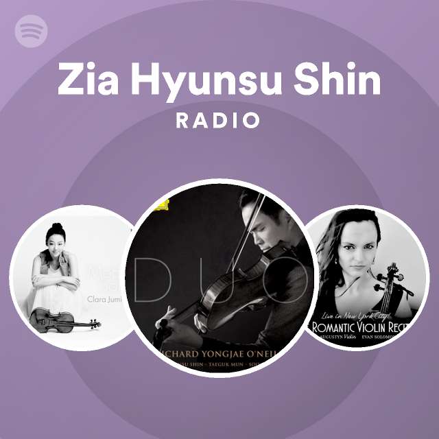 Zia Hyunsu Shin Radio - playlist by Spotify | Spotify