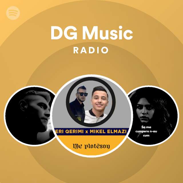 Dg Music Radio Spotify Playlist